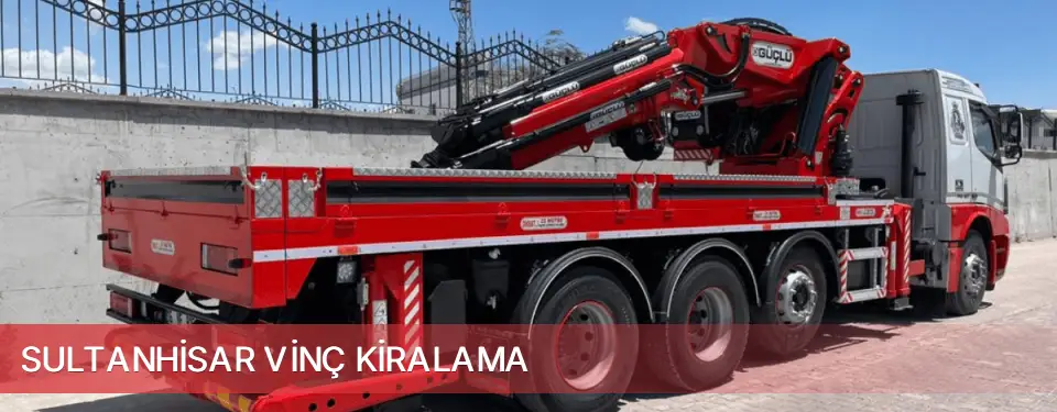 Sultanhisar İlçemi Vinç Kiralama
